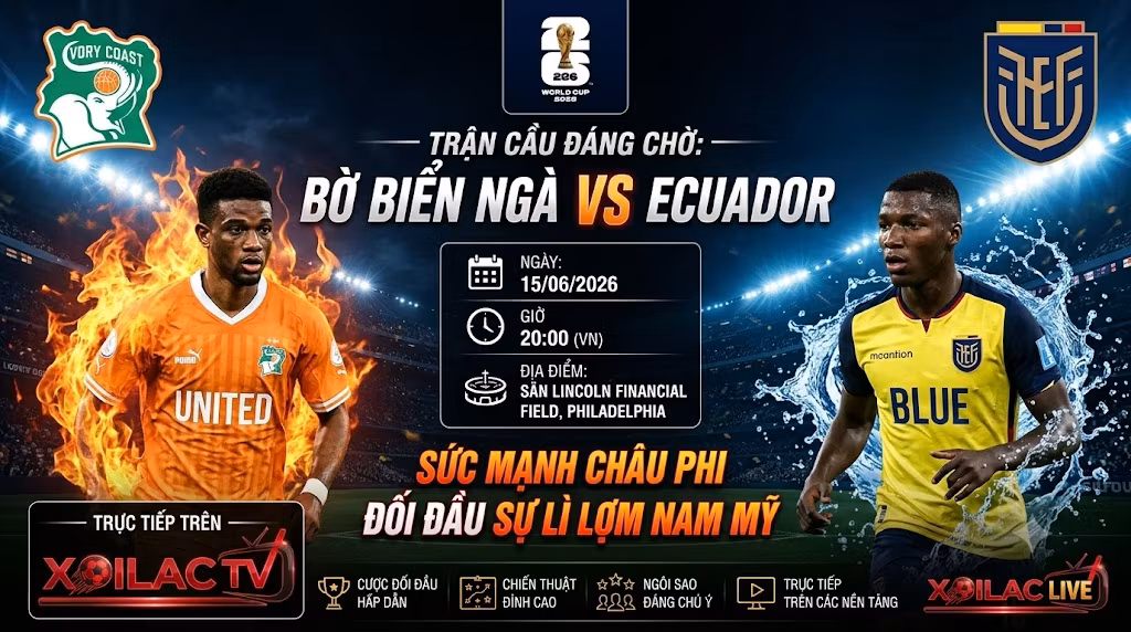 Nhận định Bờ Biển Ngà vs Ecuador (06h00, 15/06): Sức Mạnh “Voi Rừng”